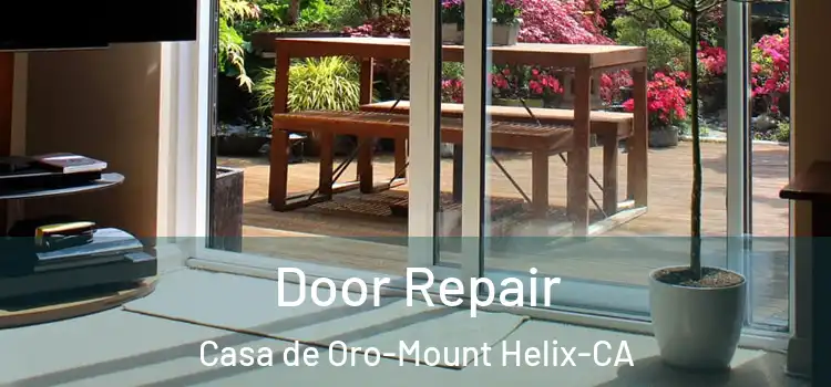 Door Repair Casa de Oro-Mount Helix-CA