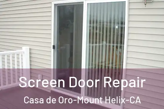 Screen Door Repair Casa de Oro-Mount Helix-CA